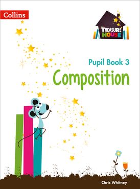 Composition Year 3 Pupil Book (Treasure House)