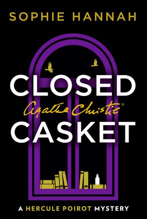 Closed Casket The New Hercule Poirot Mystery