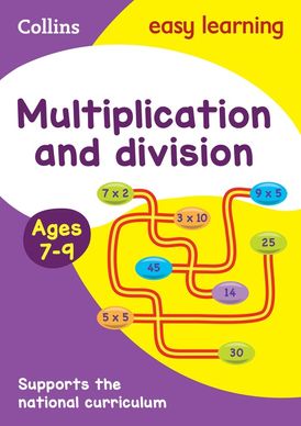Multiplication and Division Ages 7-9: Ideal for home learning (Collins Easy Learning KS2)