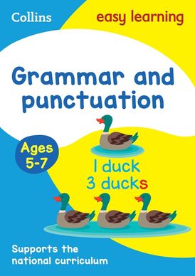 Grammar and Punctuation Ages 5-7: Ideal for home learning (Collins Easy Learning KS1)