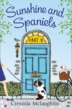 Sunshine and Spaniels (A novella): A happy, yappy love story (Primrose Terrace Series, Book 2) eBook DGO by Cressida McLaughlin
