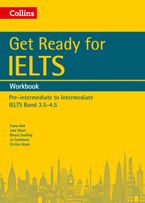 Get Ready for IELTS: Workbook: IELTS 3.5+ (A2+) (Collins English for IELTS)