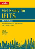 Get Ready for IELTS: Student’s Book: IELTS 3.5+ (A2+) (Collins English for IELTS)