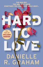 Hard to Love eBook DGO by Danielle R. Graham