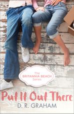 Put It Out There (Britannia Beach, Book 1)
