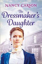 The Dressmaker’s Daughter Paperback  by Nancy Carson