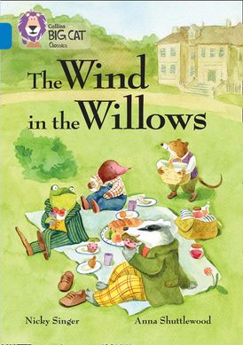 The Wind in the Willows: Band 16/Sapphire (Collins Big Cat)