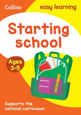 Starting School Ages 3-5: Ideal for home learning (Collins Easy Learning Preschool)