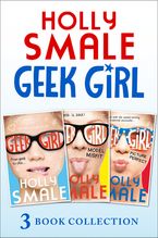 Geek Girl books 1-3: Geek Girl, Model Misfit and Picture Perfect (Geek Girl) eBook  by Holly Smale
