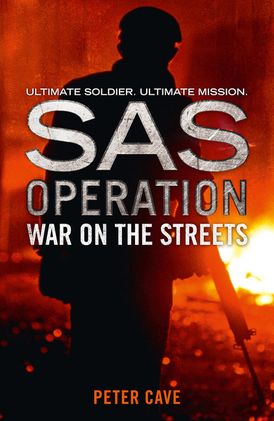 War on the Streets (SAS Operation)