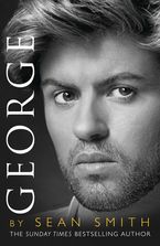 George: A Memory of George Michael Paperback  by Sean Smith
