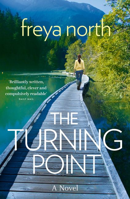 The Turning Point A Gripping Love Story Keep The Tissues Close Freya North Ebook