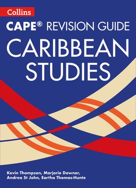Collins CAPE Caribbean Studies – CAPE Caribbean Studies Revision Guide