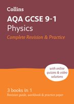 AQA GCSE 9-1 Physics All-in-One Complete Revision and Practice: Ideal for home learning, 2022 and 2023 exams (Collins GCSE Grade 9-1 Revision)