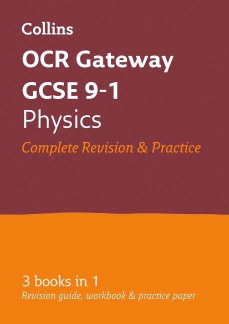 Gcse Physics Ocr Gateway Complete Practice And Revision - 