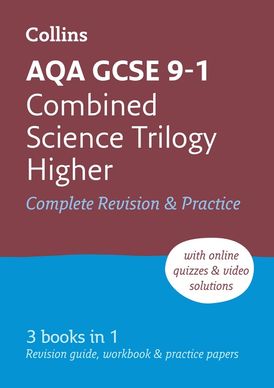AQA GCSE 9-1 Combined Science Higher All-in-One Complete Revision and Practice: Ideal for the 2024 and 2025 exams (Collins GCSE Grade 9-1 Revision)