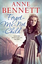 Forget-Me-Not Child Paperback  by Anne Bennett