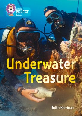 Underwater Treasure: Band 13/Topaz (Collins Big Cat)