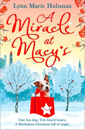 A Miracle at Macy’s: There’s only one dog who can save Christmas