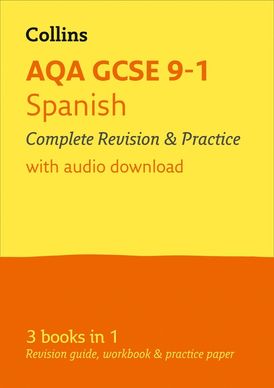 AQA GCSE 9-1 Spanish All-in-One Complete Revision and Practice: Ideal for the 2024 and 2025 exams (Collins GCSE Grade 9-1 Revision)