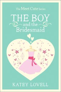 the-boy-and-the-bridesmaid-a-short-story-the-meet-cute