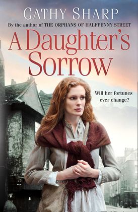 A Daughter’s Sorrow (East End Daughters, Book 1)
