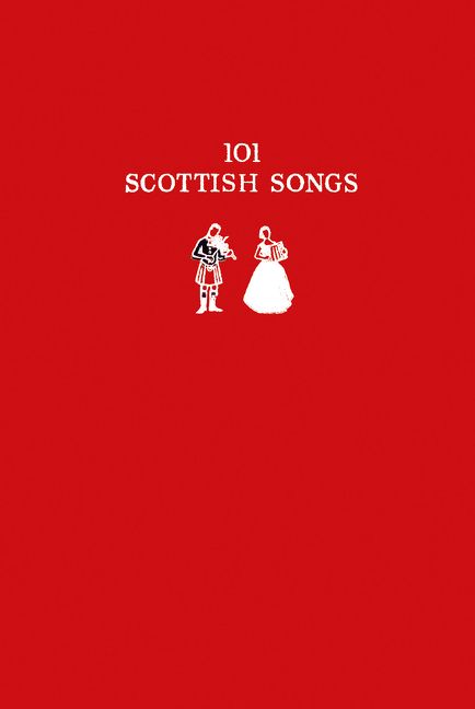 101 Scottish Songs The Wee Red Book Collins Scottish Archive