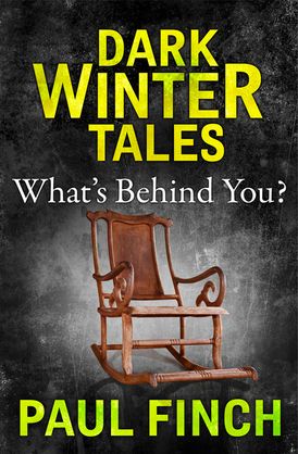 What’s Behind You (Dark Winter Tales)
