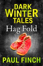 Hag Fold (Dark Winter Tales) eBook DGO by Paul Finch