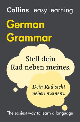 Easy Learning German Grammar: Trusted support for learning (Collins Easy Learning)