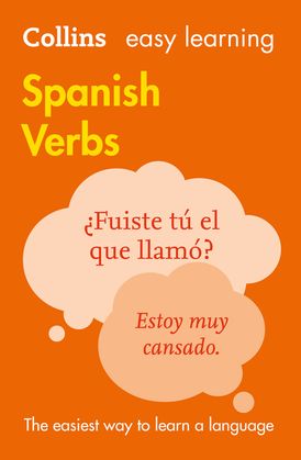 Easy Learning Spanish Verbs: Trusted support for learning (Collins Easy Learning)