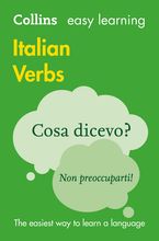 Easy Learning Italian Verbs: Trusted support for learning (Collins Easy Learning) eBook  by Collins Dictionaries