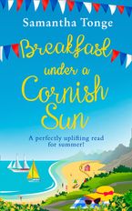 Breakfast Under A Cornish Sun: The perfect romantic comedy for summer