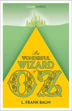 The Wonderful Wizard of Oz (Collins Classics) Paperback  by L. Frank Baum
