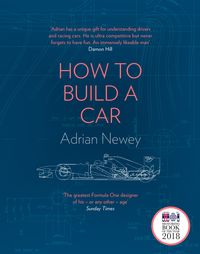 how-to-build-a-car-the-autobiography-of-the-worlds-greatest-formula-1-designer