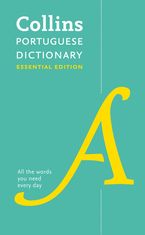 Portuguese Essential Dictionary: All the words you need, every day (Collins Essential) Paperback  by Collins Dictionaries