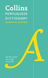 portuguese-essential-dictionary-all-the-words-you-need-every-day-collins-essential