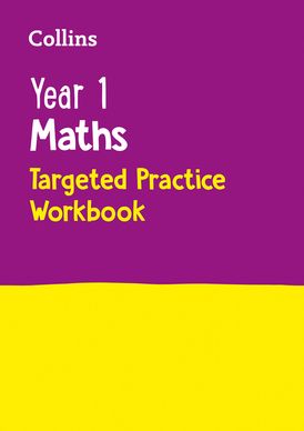 Year 1 Maths Targeted Practice Workbook: Ideal for use at home (Collins KS1 Practice)