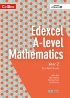 Edexcel A Level Mathematics Student Book Year 2 (Collins Edexcel A Level Mathematics) Paperback  by Chris Pearce