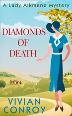 Diamonds of Death (A Lady Alkmene Cosy Mystery, Book 2) eBook  by Vivian Conroy