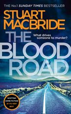 The Blood Road (Logan McRae, Book 11) eBook  by Stuart MacBride
