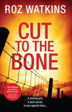 Cut to the Bone (A DI Meg Dalton thriller, Book 3)
