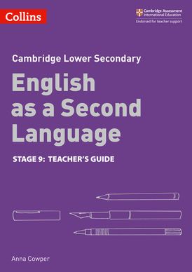 Lower Secondary English as a Second Language Teacher’s Guide: Stage 9 (Collins Cambridge Lower Secondary English as a Second Language)