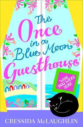 Wish You Were Here – Part 4 (The Once in a Blue Moon Guesthouse, Book 4)