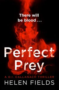 perfect-prey-a-di-callanach-thriller-book-2