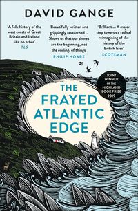 the-frayed-atlantic-edge-a-historians-journey-from-shetland-to-the-channel