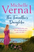 The Traveller’s Daughter Paperback  by Michelle Vernal