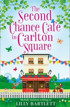 The Second Chance Café in Carlton Square (The Carlton Square Series, Book 2)