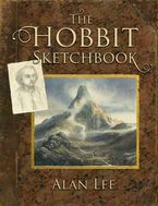 The Hobbit Sketchbook Hardcover  by Alan Lee