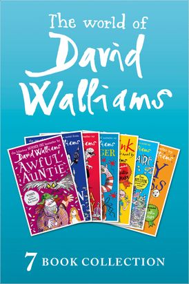 The World of David Walliams: 7 Book Collection (The Boy in the Dress, Mr Stink, Billionaire Boy, Gangsta Granny, Ratburger, Demon Dentist, Awful Auntie)